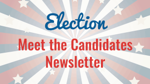 Graphic banner with a burst of red and blue stripes and stars featuring text "VOTER INFO - meet the candidates newsletter" in white font.
