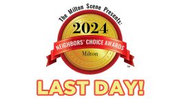 Logo for "The Milton Scene Presents: 2024 Neighbors' Choice Awards Milton," featuring a gold medal, red ribbon, and text "LAST DAY!.