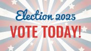 Text reads "Election 2025, Vote Today!" on a background with a red, white, and blue starburst pattern.