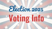 Text reads "Election 2025 Voting Info" on a starburst background with stars and red, white, and blue colors.