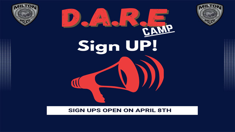 Promotional image for Milton Police Department's Summer D.A.R.E. Camp sign-up featuring a red megaphone and police badges. Sign-ups open on April 12th.