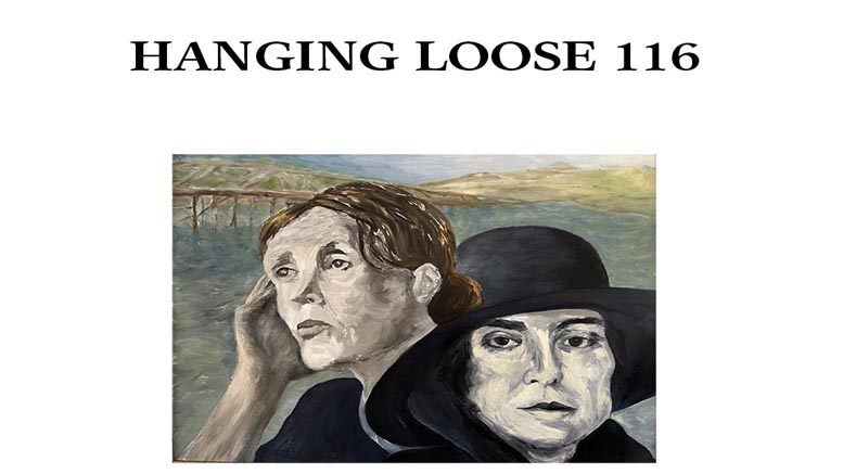 Cover of "Hanging Loose 116" featuring a painted portrait of two women in front of a landscape with hills and a bridge, celebrating local poets and the spirit of live poetry readings.