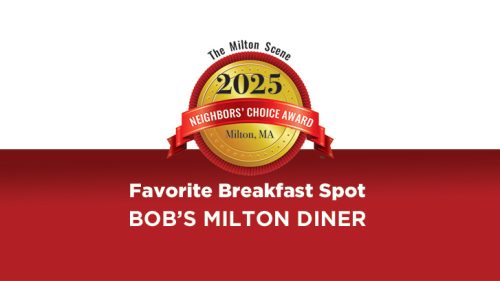 A gold 2025 Neighbors’ Choice Award badge for Milton, MA above the text: Favorite Breakfast Spot, Bob’s Milton Diner.